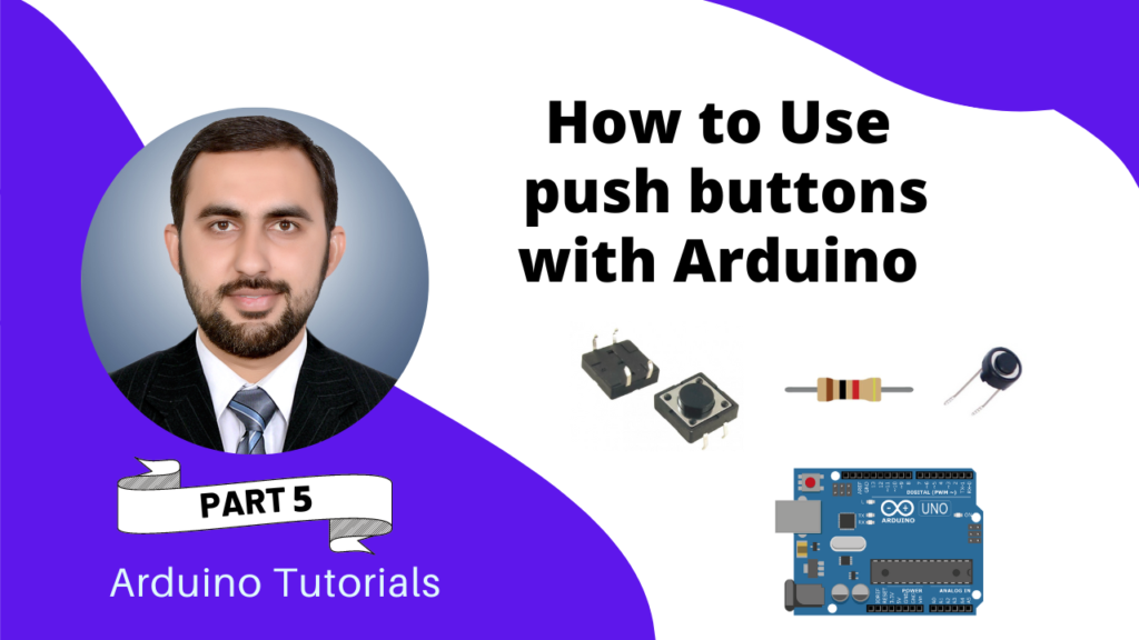 How to use a Push Button with Arduino