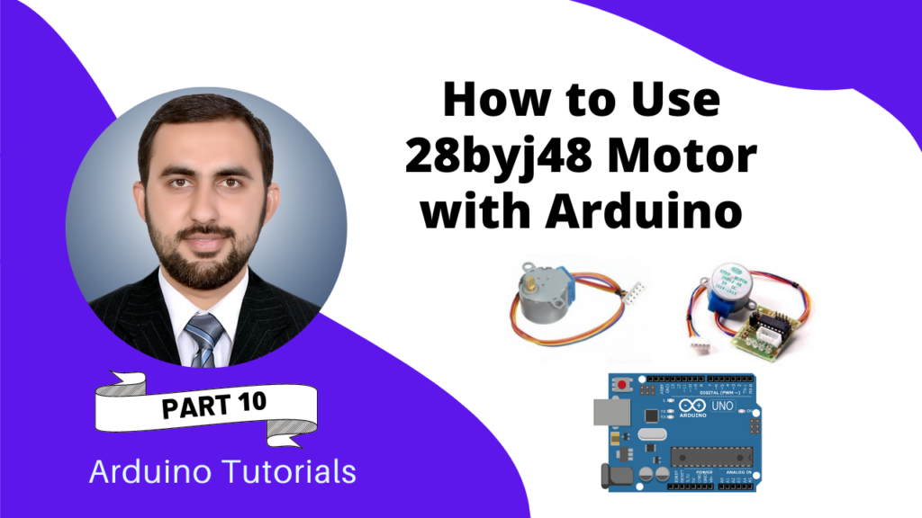 How to Use 28BYJ-48 Stepper Motor with Arduino
