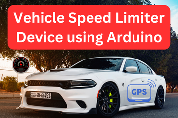 Vehicle Speed Limiter Device using Arduino