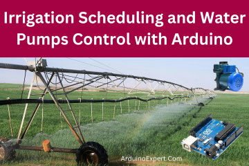 Irrigation Scheduling and Water Pump Control with Arduino and Touch LCD