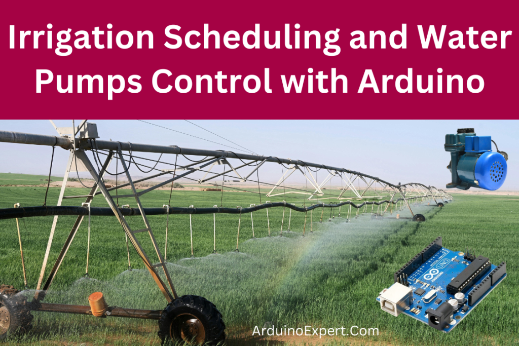 Irrigation Scheduling and Water Pumps Control with Arduino and Touch LCD