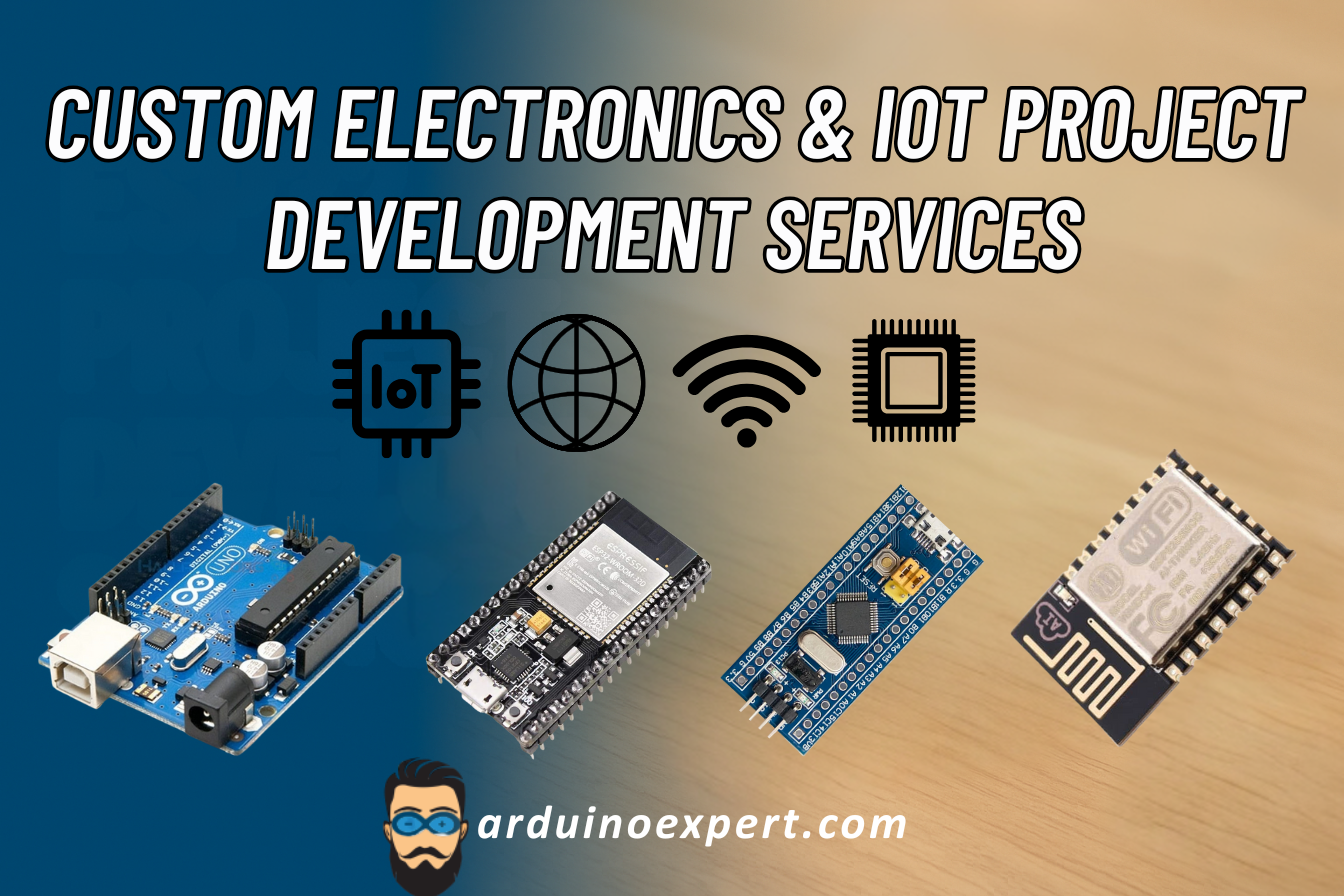 Custom Electronics & IoT Project Development Services