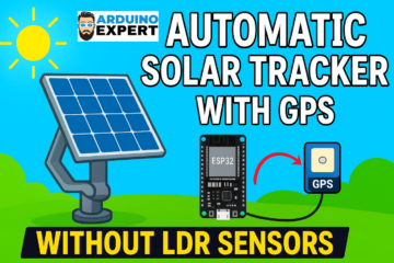 Automatic Solar Tracker With GPS, ESP32 and Without LDR Sensors