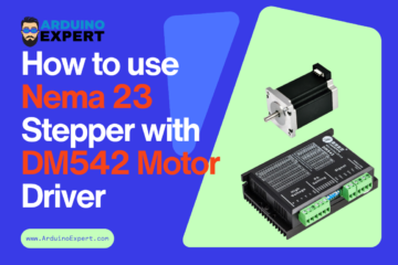 How to Control NEMA 23 Stepper Motor with DM542 Driver and Push Buttons Using Arduino