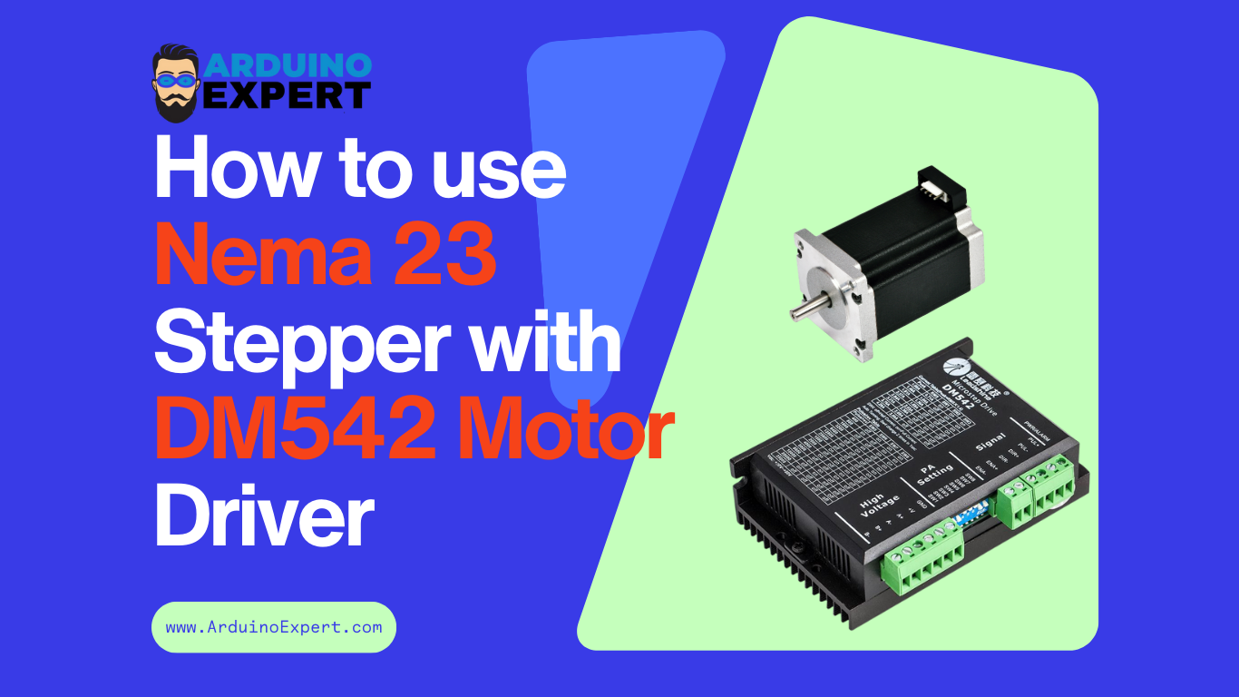 How to Control NEMA 23 Stepper Motor with DM542 Driver and Push Buttons Using Arduino