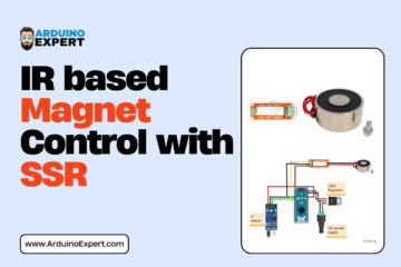 IR Sensor Magnet Control with Arduino Nano and SSR relay